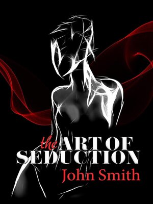 cover image of The art of seduction